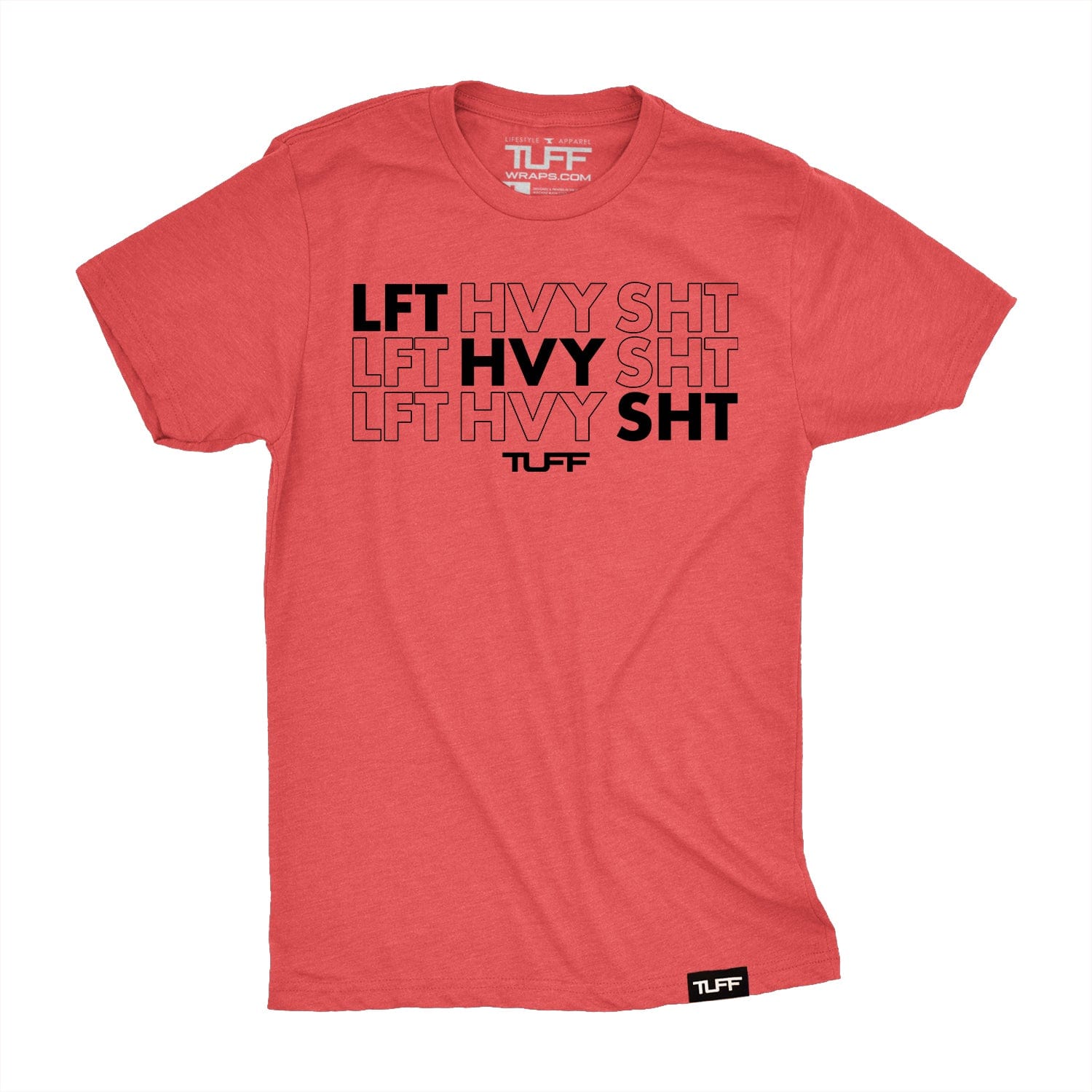 LFT HVY SHT Tee | TuffWraps.com