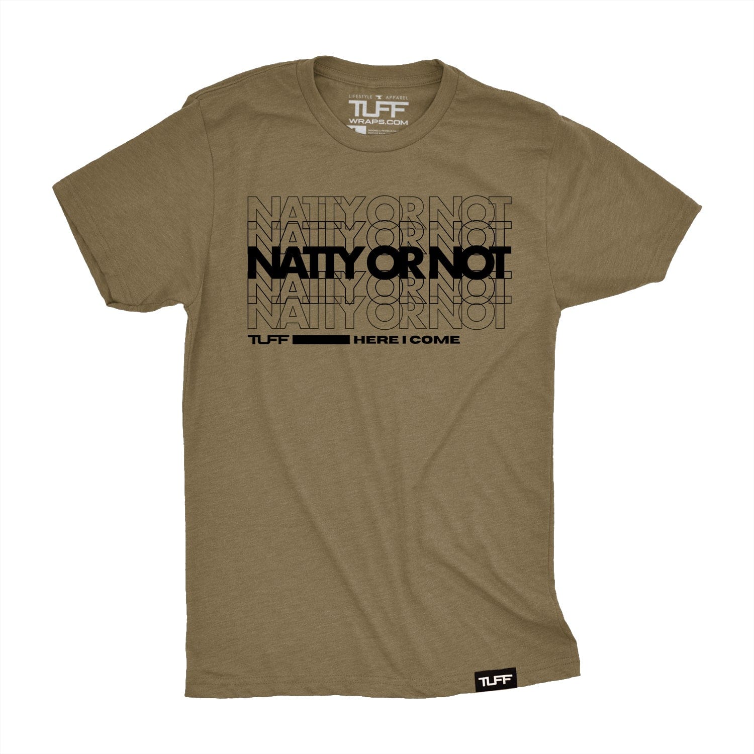 Natty Or Not Tee TuffWraps.com