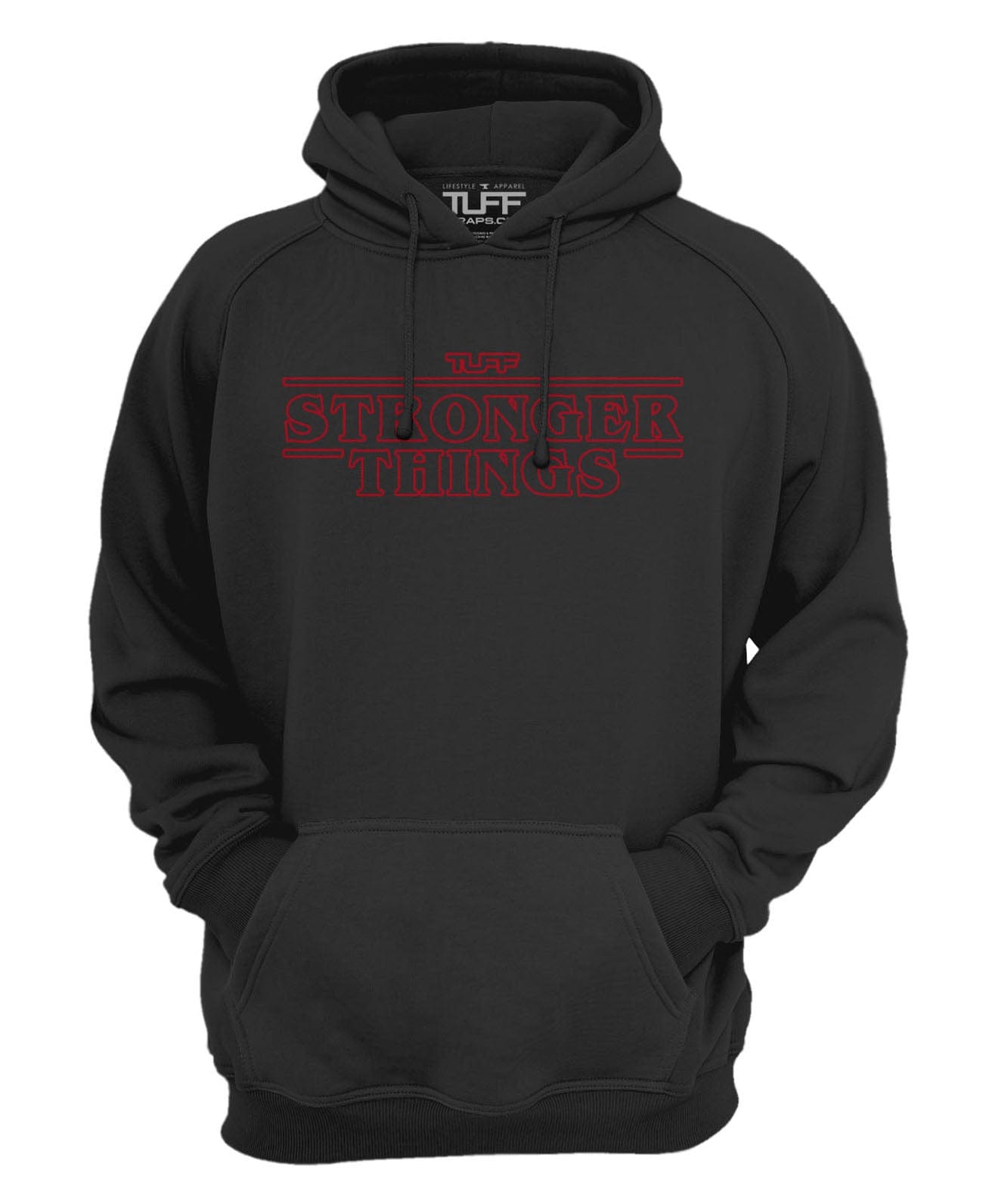 Stronger Things Hooded Sweatshirt XS / Black TuffWraps.com