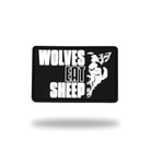 Wolves Eat Sheep Patch TuffWraps.com